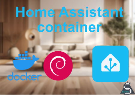 Home Assistant : Installation sous docker